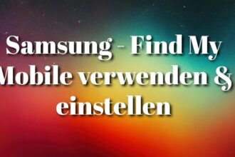 Samsung - Find My Mobile verwenden-einstellen